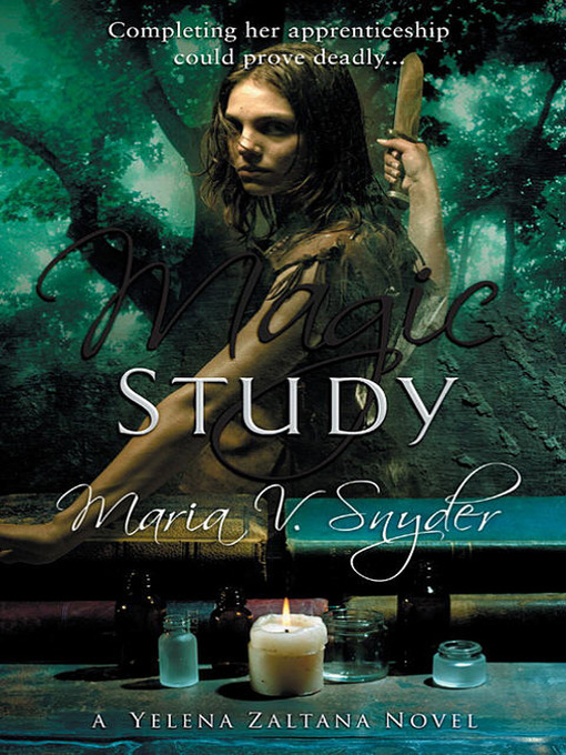 Title details for Magic Study by Maria V. Snyder - Available